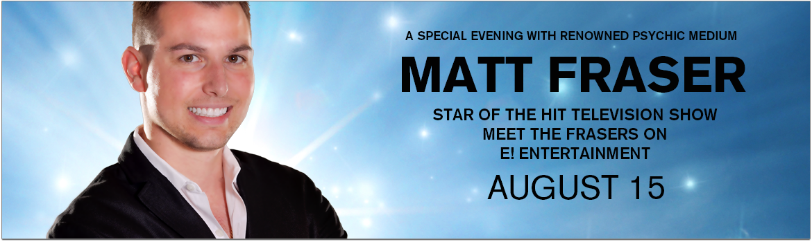 Matt Fraser - Renowned Psychic Medium Live at Sound Board Detroit Matt Fraser - Renowned Psychic Medium Live at Sound Board Detroit
