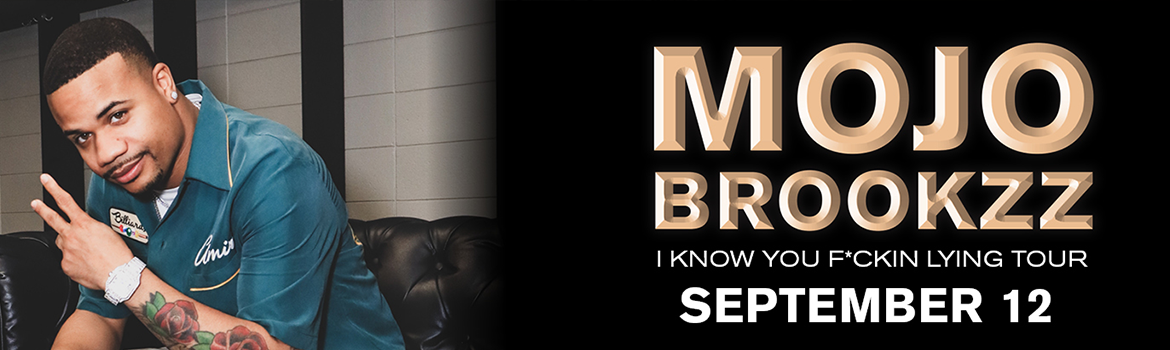 Mojo Brookzz – ADDED SHOW