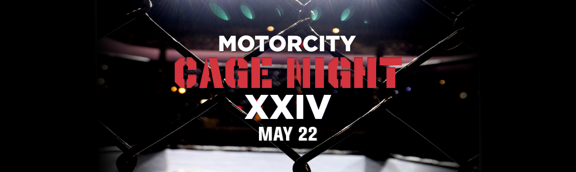 MotorCity Cage Night XXIV
