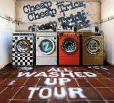 Click here for Cheap Trick: All Washed Up Tour 