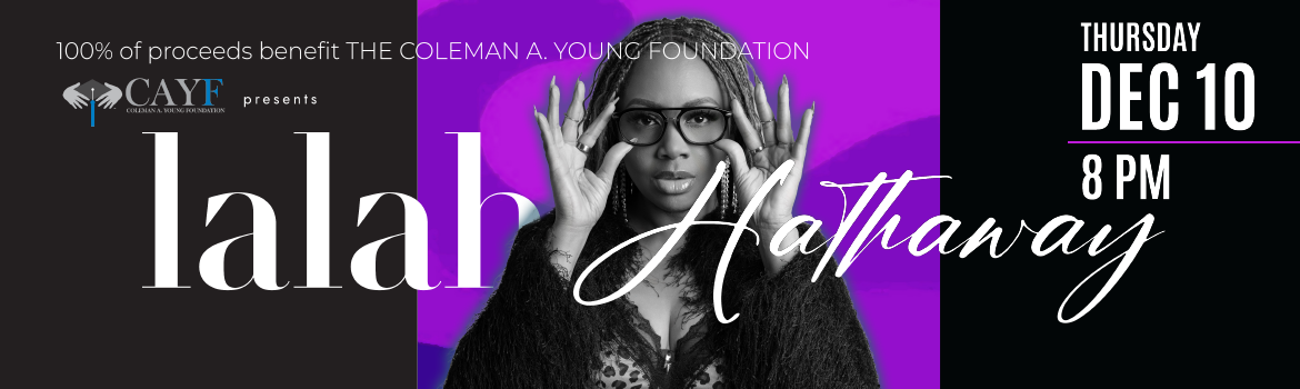 Coleman A Young Foundations Presents: Lalah Hathaway
