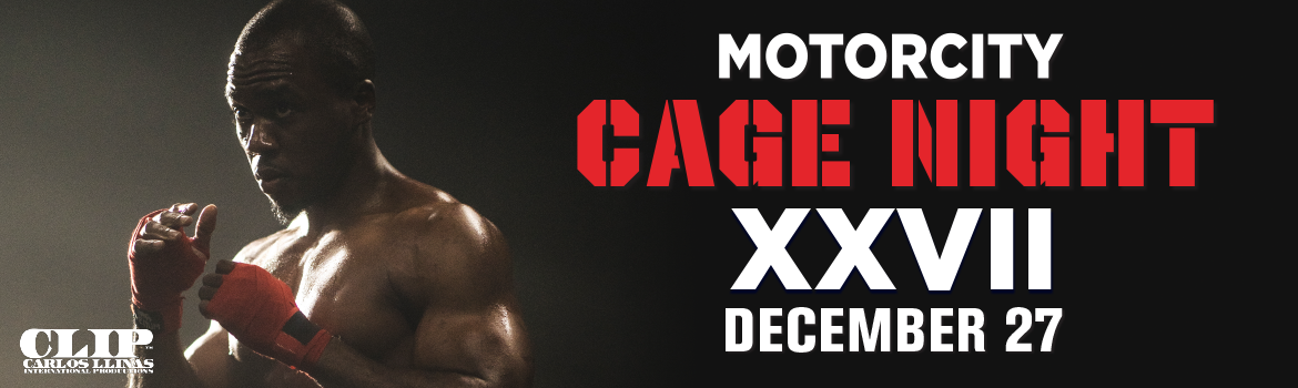 MotorCity Cage Night XXVII